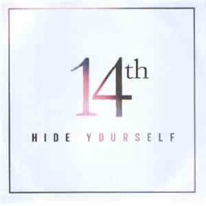 14th - Hide Yourself