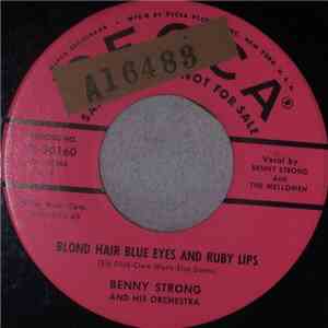 Benny Strong And His Orchestra - Blond Hair Blue Eyes And Ruby Lips / Don't Bring Lulu