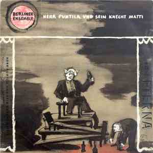 Berliner Ensemble - Herr Puntila Und Sein Knecht Matti