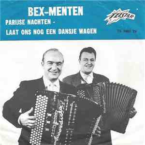 Bex-Menten - Parijse Nachten / Laat Ons Nog 'N Dansje Wagen