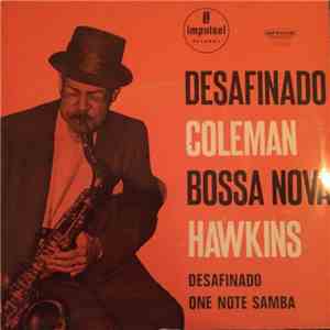 Coleman Hawkins Sextet - Desafinado
