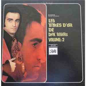 Dick Rivers - Les Titres D'or de Dick Rivers Volume: 2
