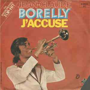 Jean-Claude Borelly - J'accuse / Gabrielle