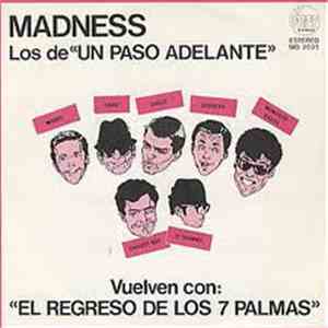 Madness - El Regreso De Los 7 Palmas = The Return Of The Los Palmas 7