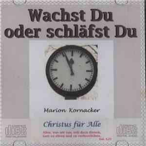 Marion Kornacker - Wachst Du Oder Schläfst Du