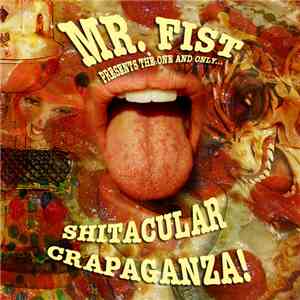 Mr. Fist - Shitacular Crapaganza