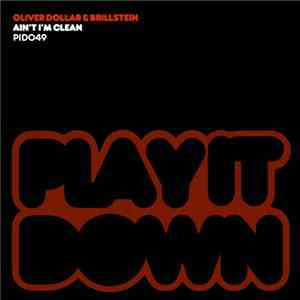 Oliver $, Brillstein - Ain't I'm Clean