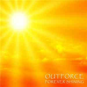 Outforce  - Forever Shining