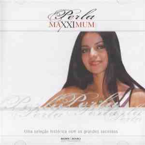 Perla  - Maxximum