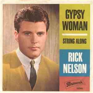 Rick Nelson - Gypsy Woman / String Along