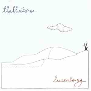The Bluetones - Luxembourg
