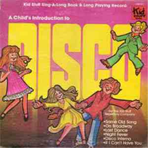 The Kid Stuff Repertory Company - A Child's Introduction To Disco