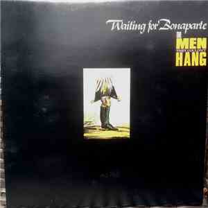 The Men They Couldn't Hang - Waiting For Bonaparte