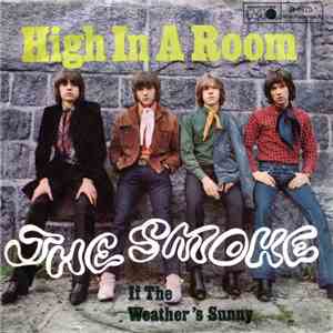 The Smoke - High In A Room