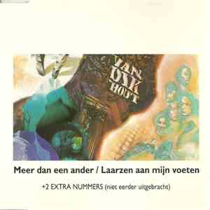 Van Dik Hout - Meer Dan Een Ander / Laarzen Aan Mijn Voeten