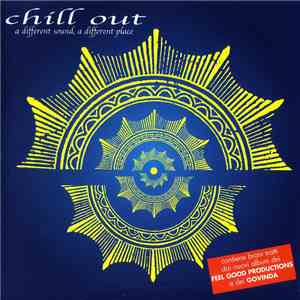 Various - Chill Out A Different Sound, A Different Place