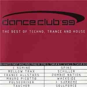 Various - Dance Club '99 - The Best Of Techno, Trance And House