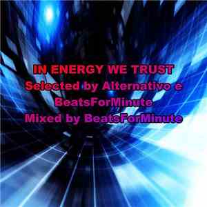 Various - In Energy We Trust