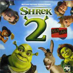 Various - Shrek 2 (Motion Picture Soundtrack)
