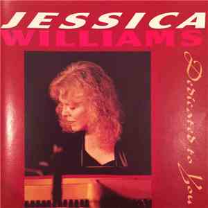 Jessica Williams  - Dedicated To You