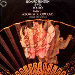 Bernstein, L'Orchestre National De France - Ravel - Boléro / Alborada Del G ...
