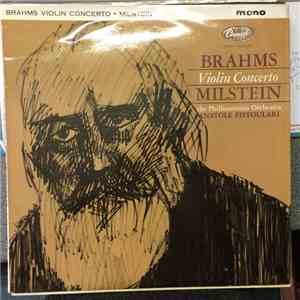 Brahms - Milstein, The Philharmonia Orchestra, Anatole Fistoulari - Violin  ...