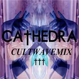 Ca†hedra - CultwaveMix