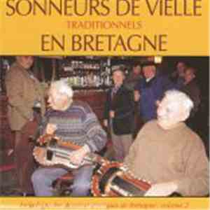 Compilations - Sonneurs de vielle traditionnels en Bretagne, vol.2