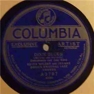 Edith Wilson And Johnny Dunn's Original Jazz Hounds - Dixie Blues / He Used To Be Your Man But He's My Man Now