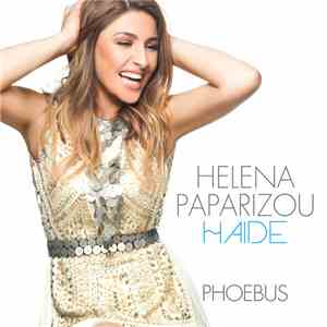 Helena Paparizou, Phoebus - Haide