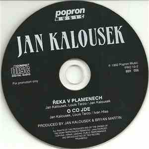 Jan Kalousek - Řeka V Plamenech / O Co Jde