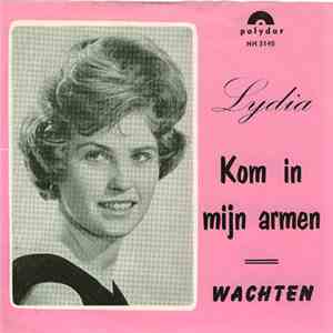 Lydia - Kom In Mijn Armen