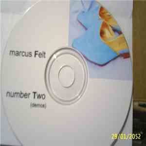marcus Felt - number Two (demos)