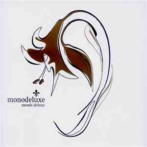 Monodeluxe - Moods Deluxe