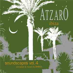 Ohm-G - Atzaró Ibiza Soundscapes Vol. 4