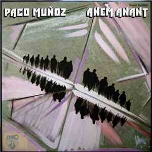 Paco Muñoz  - Anem Anant