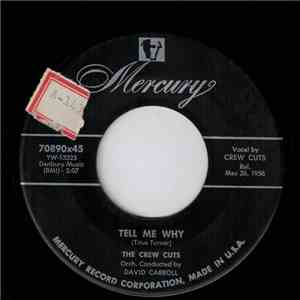 The Crew Cuts - Tell Me Why / Rebel In Town