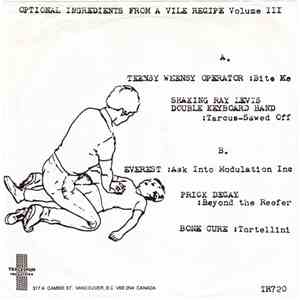 Various - Optional Ingredients From A Vile Recipe Volume III