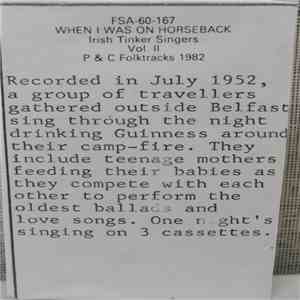 Various - When I Was On Horseback - Irish Tinker Singers, Vol. II