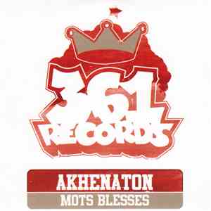 Akhenaton - Mots Blessés