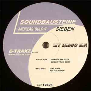 Andreas Bülow - Soundbausteine Sieben - My Disco E.P.