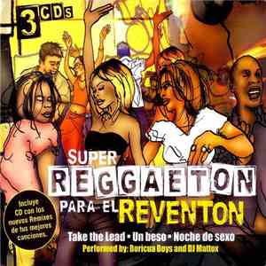 Boricua Boys and DJ Mattox - Super Reggaeton Para El Reventon