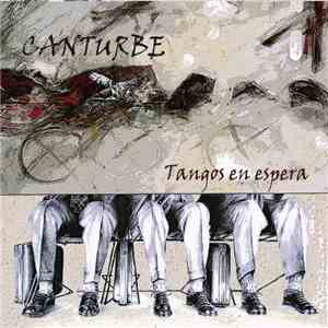 Canturbe - Tangos En Espera