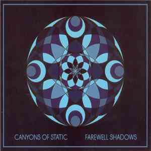 Canyons Of Static - Farewell Shadows