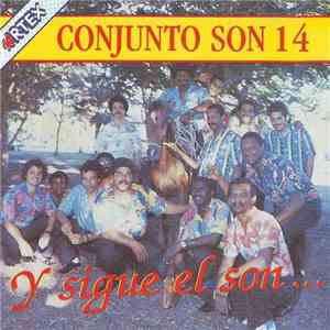 Conjunto Son 14 - Y Sigue El Son