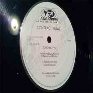 Contract Killaz - Conspiracy Theory / Touching Evil
