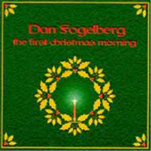 Dan Fogelberg - The First Christmas Morning