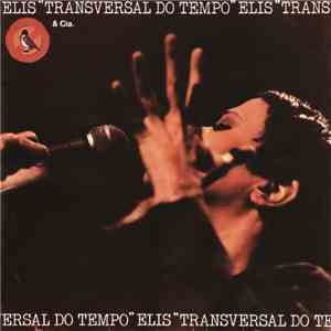 Elis Regina - Transversal Do Tempo