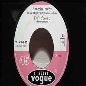 Françoise Hardy - J'Suis D'Accord