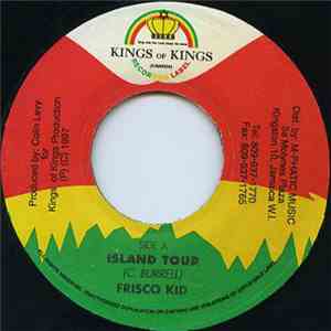 Frisco Kid - Island Tour